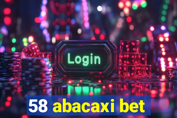 58 abacaxi bet